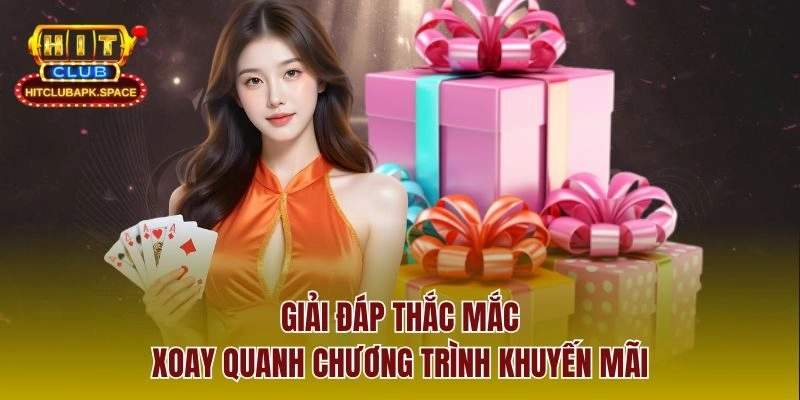Giải đáp thắc mắc xoay quanh chương trình khuyến mãi